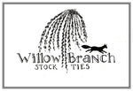 Willow Branch Stock Ties